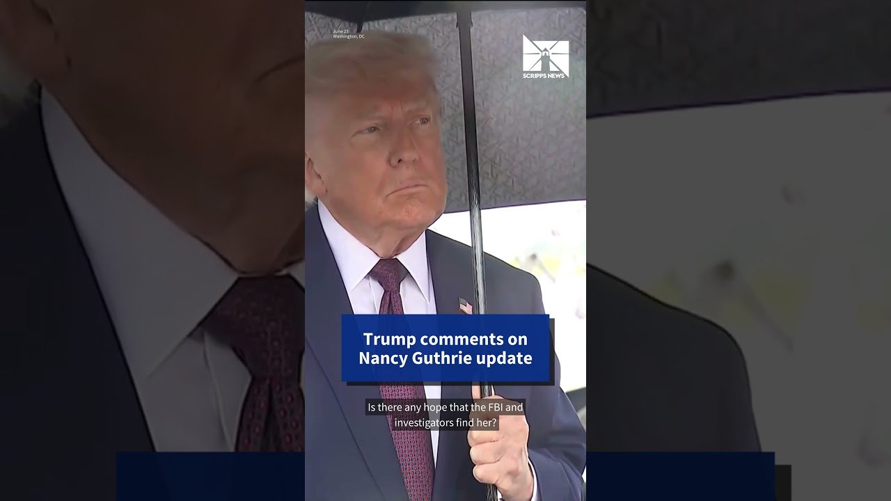 'I hope they find her': President Trump comments on latest Nancy Guthrie reports