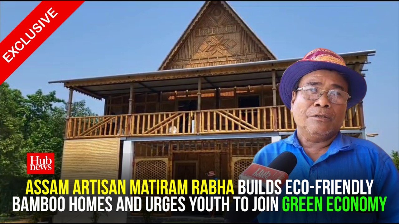 Hub Exclusive: Matiram Rabha builds eco-friendly dreams through bamboo innovation in Assam