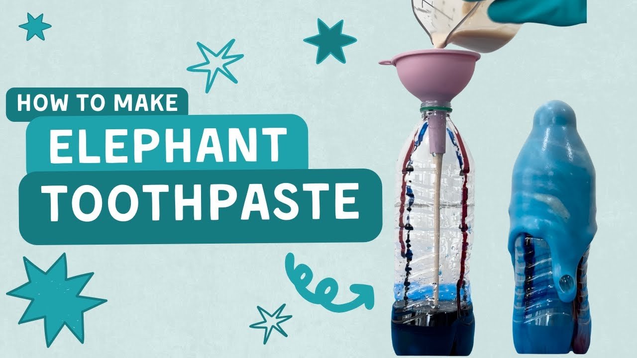 How to Make Elephant Toothpaste