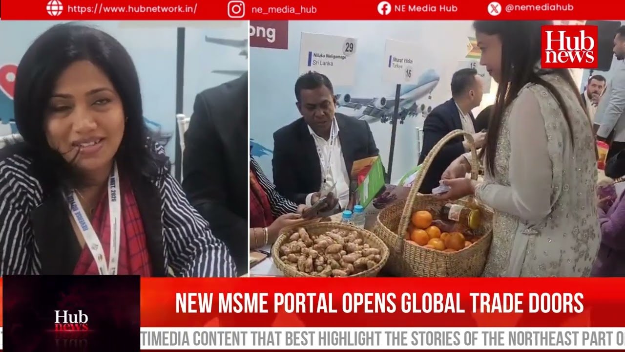 International Buyers on Board: 16 Nations Explore Meghalaya’s Exports at Shillong B2B Meet